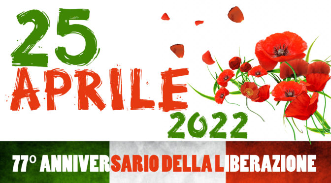 25 aprile 2022: le iniziative dell’Istituto