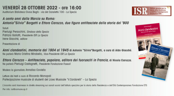 A cento anni dalla Marcia su Roma: Antonio“Silvio” Borgatti e Ettore Carozzo, due figure antifasciste della storia del ‘900