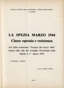 01_M.Farina-La Spezia Marzo 1944 - Classe operaia e resistenza